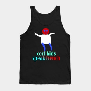 Cool Kids Speak French T-shirt classique Tank Top